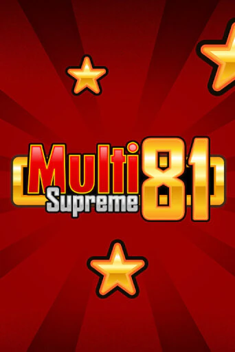 Демо игра Multi Supreme 81 играть онлайн | CasinoX бесплатно