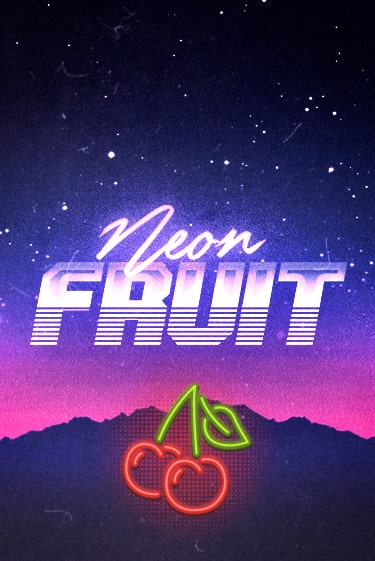 Демо игра Neon Fruit играть онлайн | CasinoX бесплатно