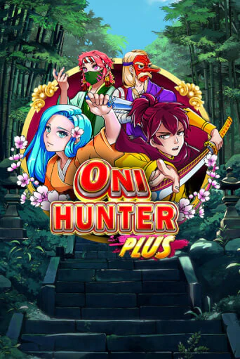 Демо игра Oni Hunter Plus играть онлайн | CasinoX бесплатно