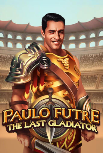 Демо игра Paulo Futre The Last Gladiator играть онлайн | CasinoX бесплатно