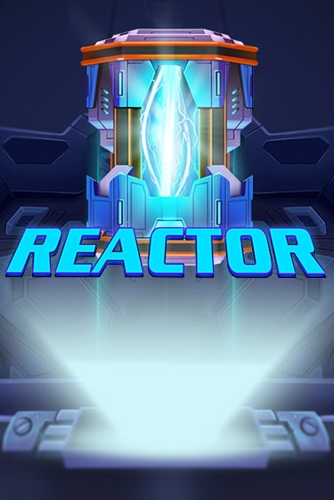 Демо игра Reactor играть онлайн | CasinoX бесплатно