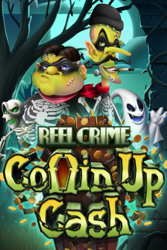 Демо игра Reel Crime: Coffin Up Cash играть онлайн | CasinoX бесплатно