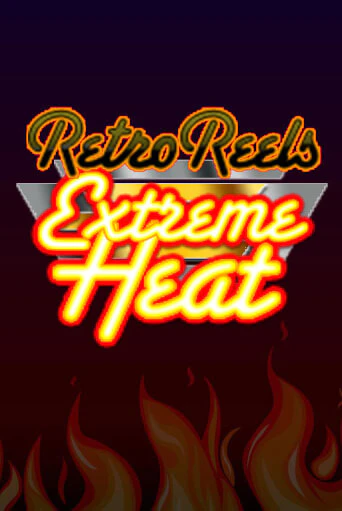 Демо игра Retro Reels - Extreme Heat играть онлайн | CasinoX бесплатно