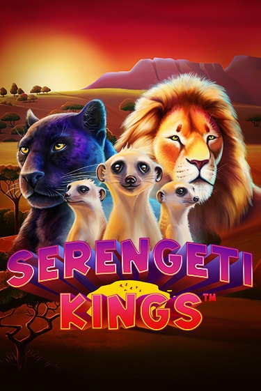 Демо игра Serengeti Kings играть онлайн | CasinoX бесплатно