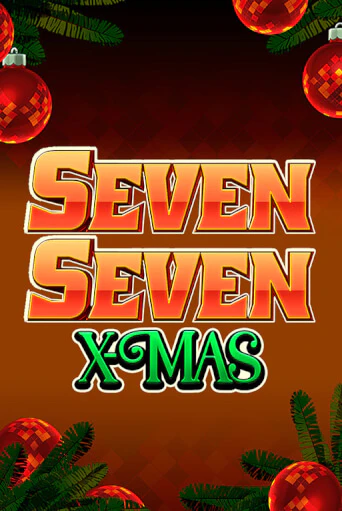 Демо игра Seven Seven Xmas играть онлайн | CasinoX бесплатно