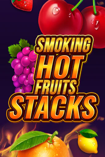 Демо игра Smoking Hot Fruits Stacks играть онлайн | CasinoX бесплатно