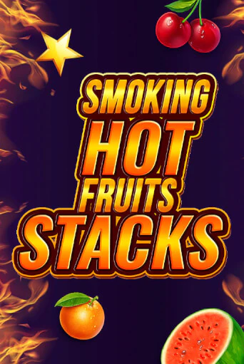 Демо игра Smoking Hot Fruits Stacks играть онлайн | CasinoX бесплатно