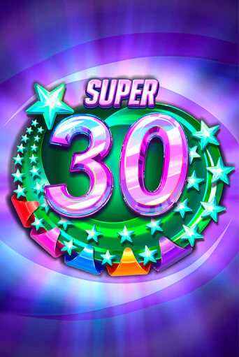 Демо игра Super 30 Stars  играть онлайн | CasinoX бесплатно