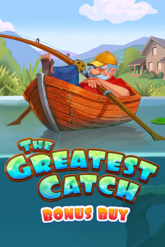 Демо игра The Greatest Catch Bonus Buy играть онлайн | CasinoX бесплатно