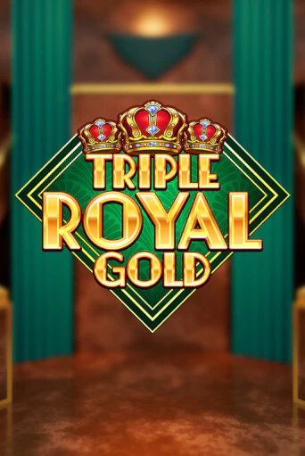 Демо игра Triple Royal Gold играть онлайн | CasinoX бесплатно