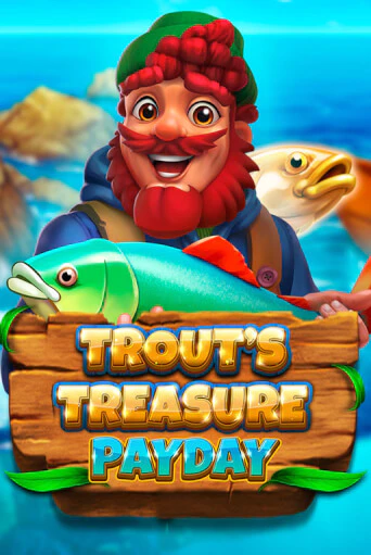 Демо игра Trout's Treasure - Payday играть онлайн | CasinoX бесплатно