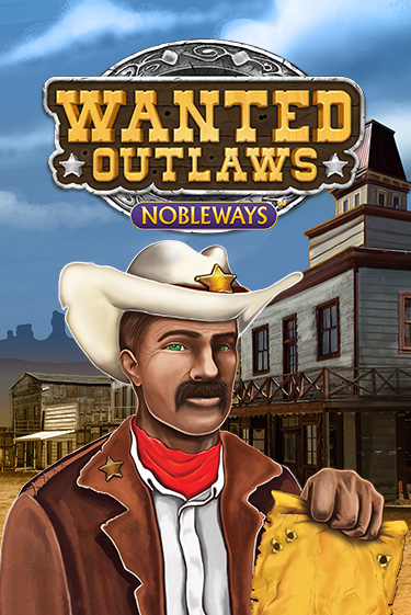 Демо игра Wanted Outlaws играть онлайн | CasinoX бесплатно