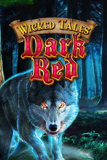 Демо игра Wicked Tales: Dark Red играть онлайн | CasinoX бесплатно