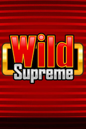 Демо игра Wild Supreme играть онлайн | CasinoX бесплатно