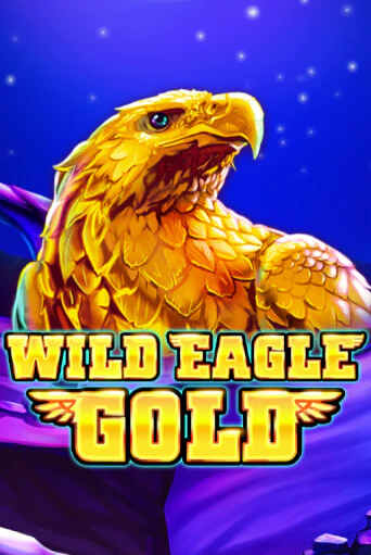 Демо игра Wild Eagle Gold играть онлайн | CasinoX бесплатно