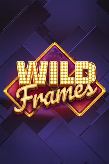 Демо игра Wild Frames играть онлайн | CasinoX бесплатно