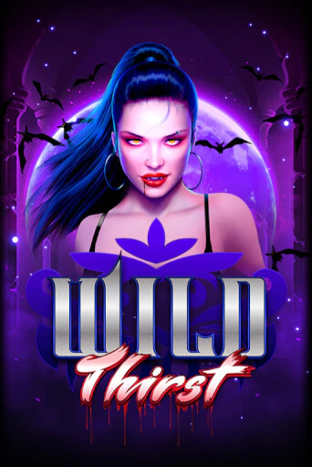 Демо игра Wild Thirst играть онлайн | CasinoX бесплатно