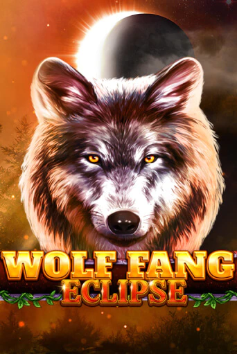 Демо игра Wolf Fang - Eclipse играть онлайн | CasinoX бесплатно