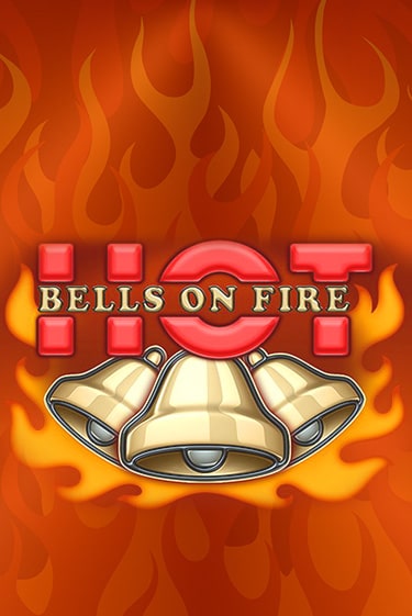 Демо игра Bells on Fire Hot играть онлайн | CasinoX бесплатно