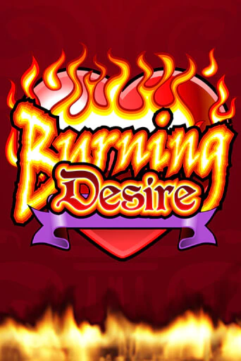 Демо игра Burning Desire играть онлайн | CasinoX бесплатно