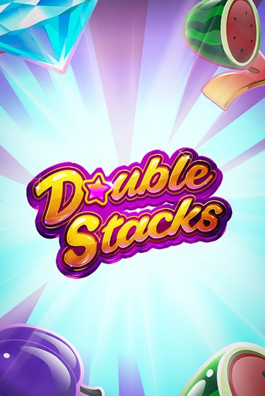 Демо игра Double Stacks играть онлайн | CasinoX бесплатно