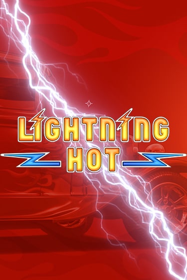 Демо игра Lightning Hot играть онлайн | CasinoX бесплатно