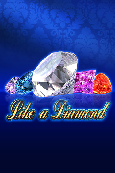 Демо игра Like A Diamond играть онлайн | CasinoX бесплатно