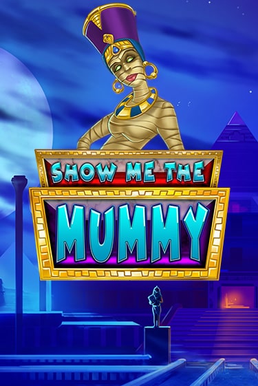 Демо игра Show Me The Mummy играть онлайн | CasinoX бесплатно